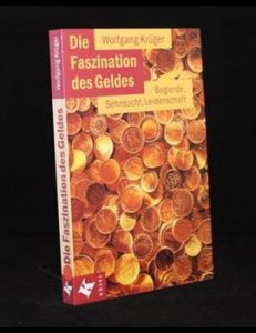 Read more about the article Die Faszination des Geldes