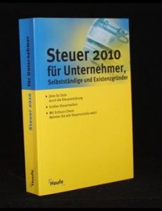 Read more about the article Steuer 2010 für Unternehmer, Selbständige und Existenzgründer