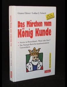 Read more about the article Das Märchen vom König Kunde
