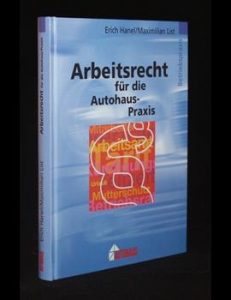 Read more about the article Arbeitsrecht für die Autohaus-Praxis