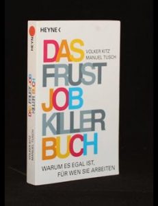 Read more about the article Das Frust Job Killer Buch