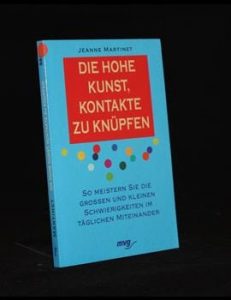 Read more about the article Die hohe Kunst, Kontakte zu knüpfen