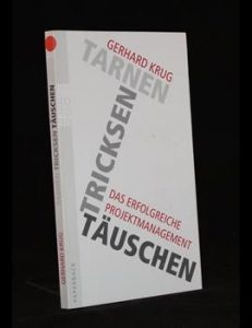 Read more about the article Tarnen Tricksen Täuschen