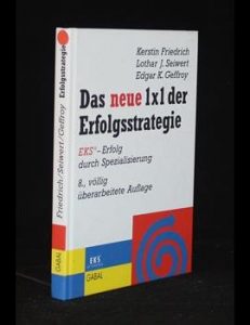 Read more about the article Das neue 1×1 der Erfolgsstrategie