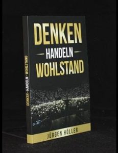 Read more about the article Denken – Handeln – Wohlstand