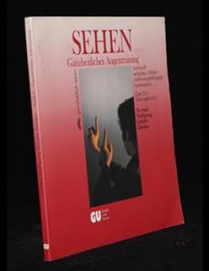 Read more about the article Sehen – Ganzheitliches Augentraining
