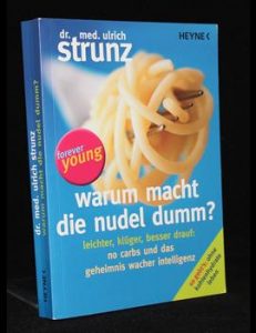 Read more about the article Warum macht die Nudel dumm?