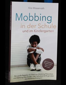 Mobbing in der Schule und im Kindergarten