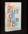 Das Frust Job Killer Buch