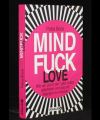 Mindfuck Love