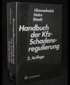 Handbuch der Kfz-Schadenregulierung