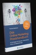 Das Online Marketing Praxishandbuch