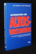Alternativen zur Altersvorsorgung