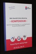 Mehr Geschäft Online Marketing - Kompendium