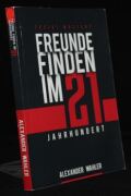 Freunde finden im 21. Jahrhundert