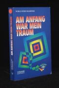 Am Anfang war mein Traum