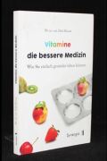 Vitamine die bessere Medizin