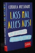 Lass mal alles aus