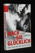 Mach Sie glücklich