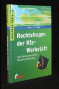 Rechtsfragen der Kfz-Werkstatt