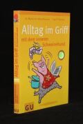 Alltag im Griff