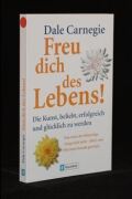 Freu Dich des Lebens!