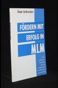 Fördern mit Erfolg in MLM