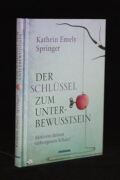 Der Schlüssel zum Unterbewusstsein