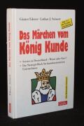Das Märchen vom König Kunde