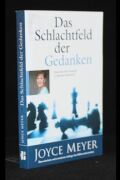 Das Schlachtfeld der Gedanken