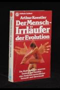 Der Mensch Irrläufer der Evolution