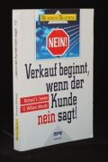 Verkauf beginnt wenn der Kunde nein sagt