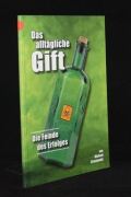 Das alltägliche Gift
