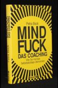 Mindfuck das Coaching