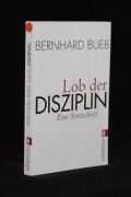Lob der Disziplin