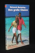 Network Marketing Ihre große Chance