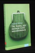 Die Kunst mit meinem Geld auszukommen
