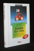 Kunden fürs Leben
