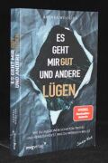 Es geht mir gut und andere Lügen