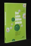 Das Lotusblütenprinzip