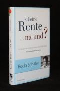 k(l)eine Rente na und