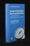 Network-Marketing: Beruf und Berufung