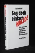 Sag doch einfach Hallo!