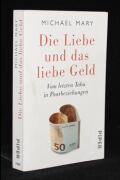 Die Liebe und das liebe Geld