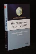 Was passiert mit unserem Geld