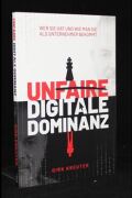 Unfaire Digitale Dominanz