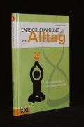 Entschleunigung im Alltag