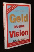 Geld ist eine Vision
