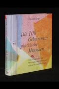 Die 100 Geheimnisse glücklicher Menschen