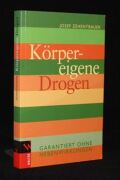 Körpereigene Drogen
